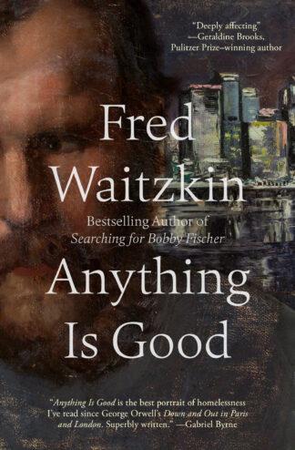 Waitzkin AnythingIsGood