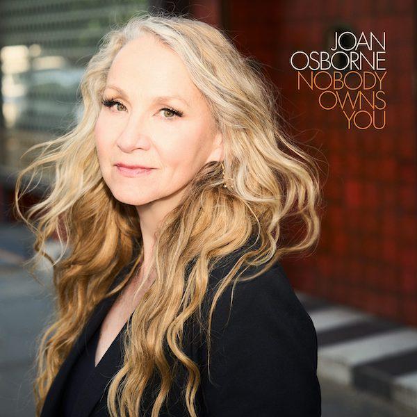 Joan Osborne Nobody Owns You 06.03.23 PhotoCred LauraCrosta 3600x3600 FINAL scaled 1